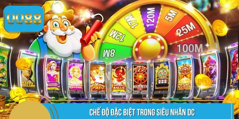Chế độ đặc biệt trong Siêu nhân DC