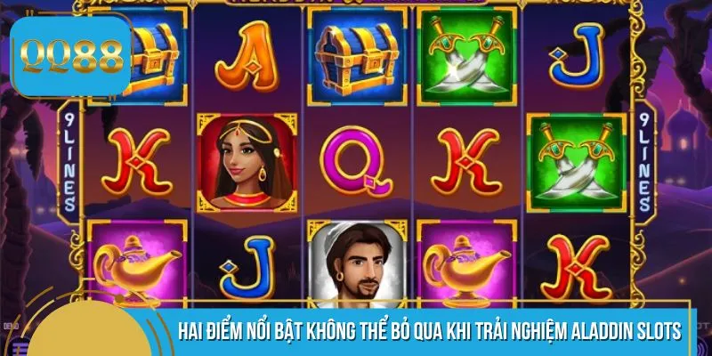 Hai điểm nổi bật không thể bỏ qua khi trải nghiệm  