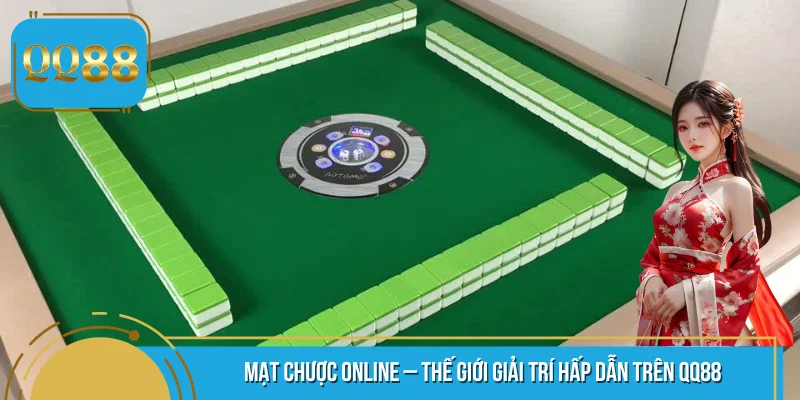 Mạt Chược Online – Thế Giới Giải Trí Hấp Dẫn Trên QQ88