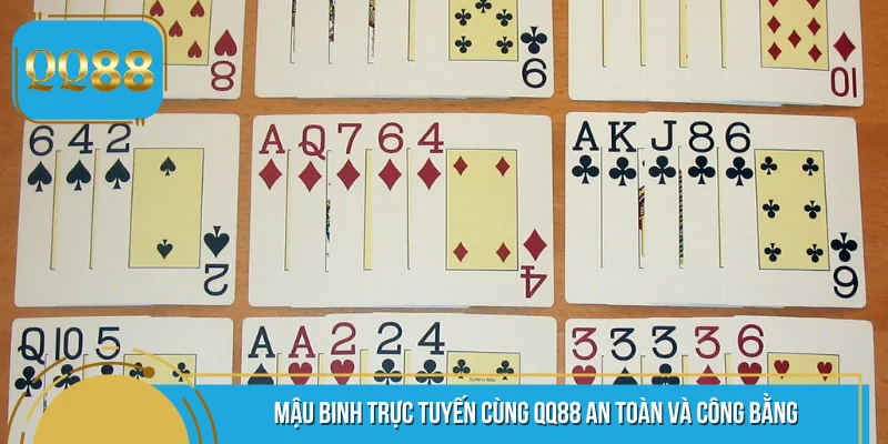 Mậu binh trực tuyến cùng QQ88 an toàn và công bằng