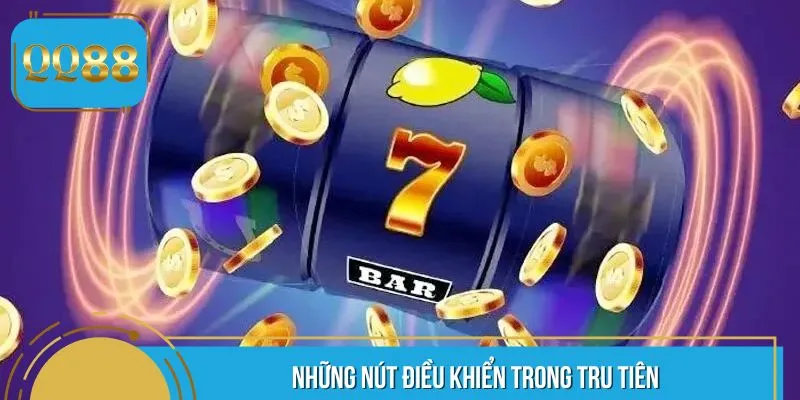 Những nút điều khiển trong Tru Tiên