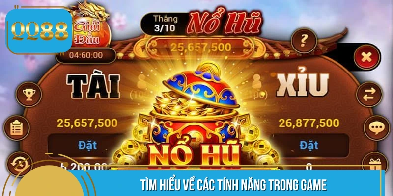 Đặc điểm của các tính năng có trong game