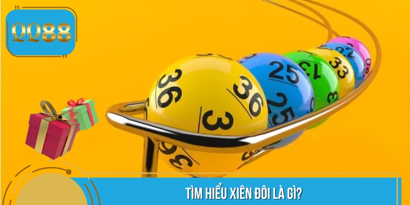 Khám phá xiên đôi tại nhà cái